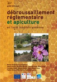 Débroussaillement réglementaire et apiculture en forêt méditerranéenne